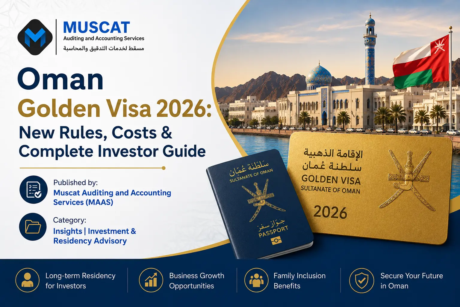 Oman Golden Visa 2026: New Rules, Costs & Complete Investor Guide