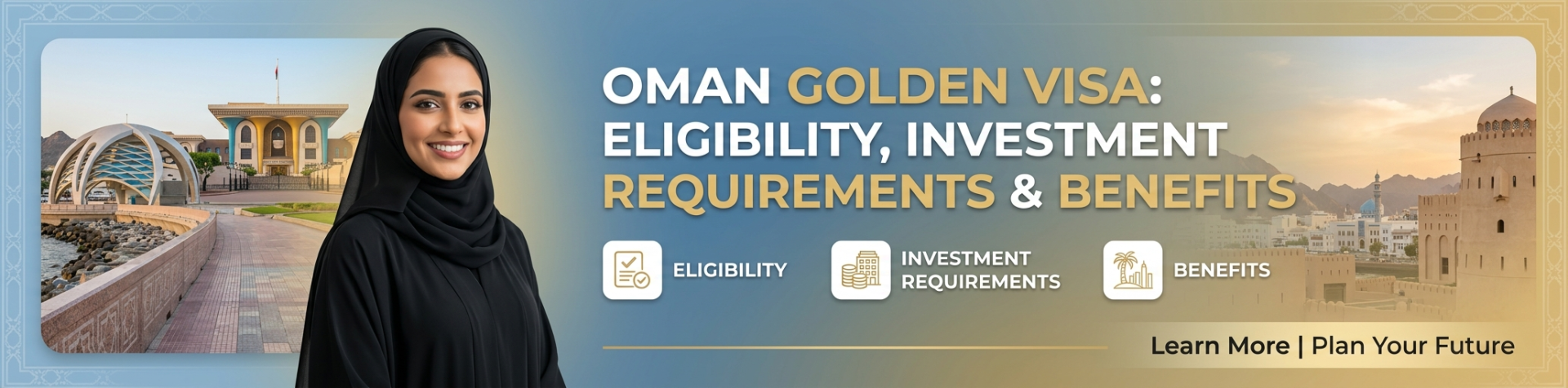 Opening Private Banking & Corporate Wealth Accounts with an Oman Golden Visa